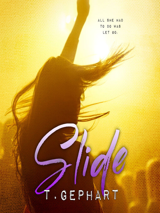 Title details for Slide by T. Gephart - Available